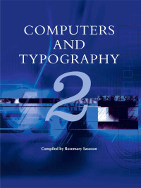 Cover image: Computers and Typography 2 1st edition 9781841508481