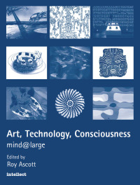 Imagen de portada: Art, Technology, Consciousness 1st edition 9781841500737