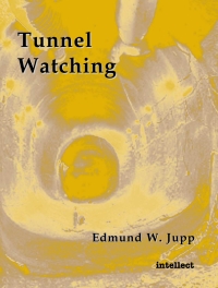 Cover image: Tunnel Watching 1st edition 9781841508078