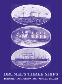 Imagen de portada: Brunel's Three Ships 1st edition 9781841508009