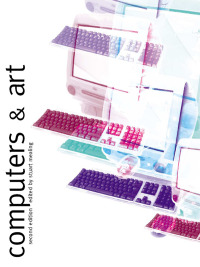 表紙画像: Computers and Art 2nd edition 9781871516609