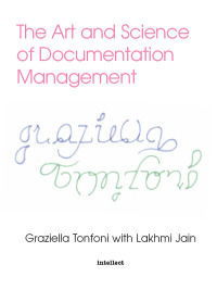 Cover image: The Art and Science of Documentation Management 1st edition 9781841500720
