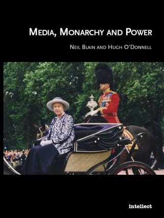 Cover image: Media, Monarchy and Power 1st edition 9781841503141