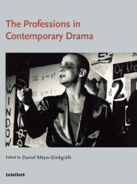 Cover image: The Professions in Contemporary Drama 1st edition 9781841500478