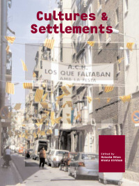 Cover image: Cultures and Settlements. Advances in Art and Urban Futures, Volume 3 1st edition 9781841500898