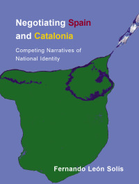 Cover image: Negotiating Spain and Catalonia 1st edition 9781841500775