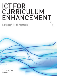 Omslagafbeelding: ICT for Curriculum Enhancement 1st edition 9781841500614