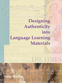 Cover image: Designing Authenticity into Language Learning Materials 1st edition 9781841500805