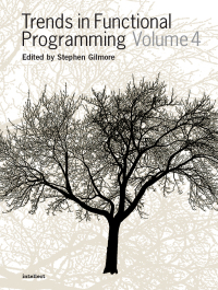 Cover image: Trends in Functional Programming Volume 4 1st edition 9781841501222