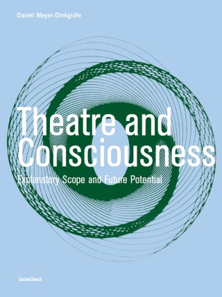 Cover image: Theatre and Consciousness 1st edition 9781841501307