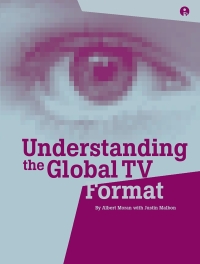 Cover image: Understanding the Global TV Format 1st edition 9781841501321