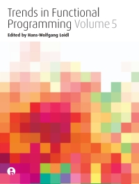 Imagen de portada: Trends in Functional Programming Volume 5 1st edition 9781841501444