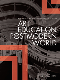 Omslagafbeelding: Art Education in a Postmodern World 1st edition 9781841501468