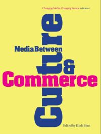 Imagen de portada: Media Between Culture and Commerce 1st edition 9781841501659