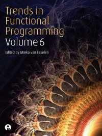 صورة الغلاف: Trends in Functional Programming Volume 6 1st edition 9781841501765