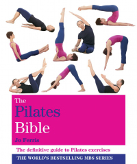 Cover image: The Pilates Bible 9781841814230