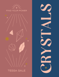Cover image: Find Your Power: Crystals 9781841815510