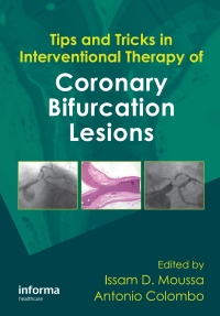 Imagen de portada: Tips and Tricks in Interventional Therapy of Coronary Bifurcation Lesions 1st edition 9781842145586