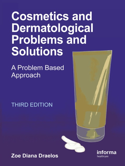 Cosmetics and Dermatologic Problems and Solutions, 3rd Edition - FULL INSTANT DOWNLOAD | PDF DOCX EPUB
