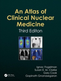 Cover image: Atlas of Clinical Nuclear Medicine 3rd edition 9781841846538