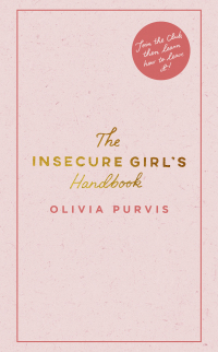 Cover image: The Insecure Girl's Handbook 9781841883878