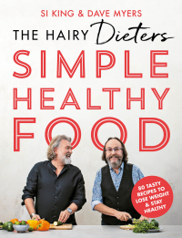 Cover image: The Hairy Dieters' Simple Healthy Food 9781841884356