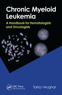 Cover image: Chronic Myeloid Leukemia 1st edition 9781842145777