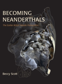 Cover image: Becoming Neanderthals 9781842179734