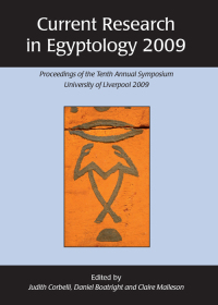 Omslagafbeelding: Current Research in Egyptology 2009 9781842174128