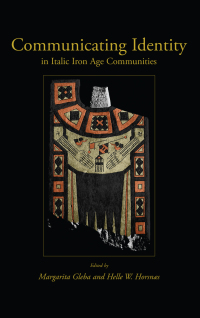 Cover image: Communicating Identity in Italic Iron Age Communities 9781842179918