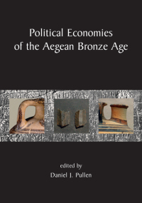 Immagine di copertina: Political Economies of the Aegean Bronze Age 9781842173923