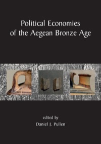 Titelbild: Political Economies of the Aegean Bronze Age 9781842173923