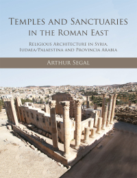 Omslagafbeelding: Temples and Sanctuaries in the Roman East 9781842175262