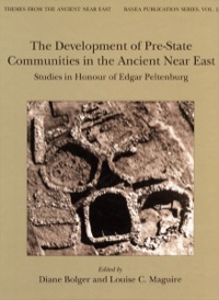 Omslagafbeelding: The Development of Pre-State Communities in the Ancient Near East 9781842174074