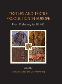 Cover image: Textiles and Textile Production in Europe 9781842174630