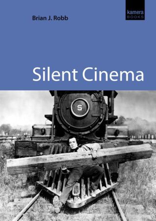 Imagen de portada: Silent Cinema 1st edition 9781904048633