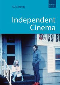 Cover image: Independent Cinema 1st edition 9781904048701