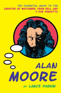 Cover image: Alan Moore 1st edition 9781842432846