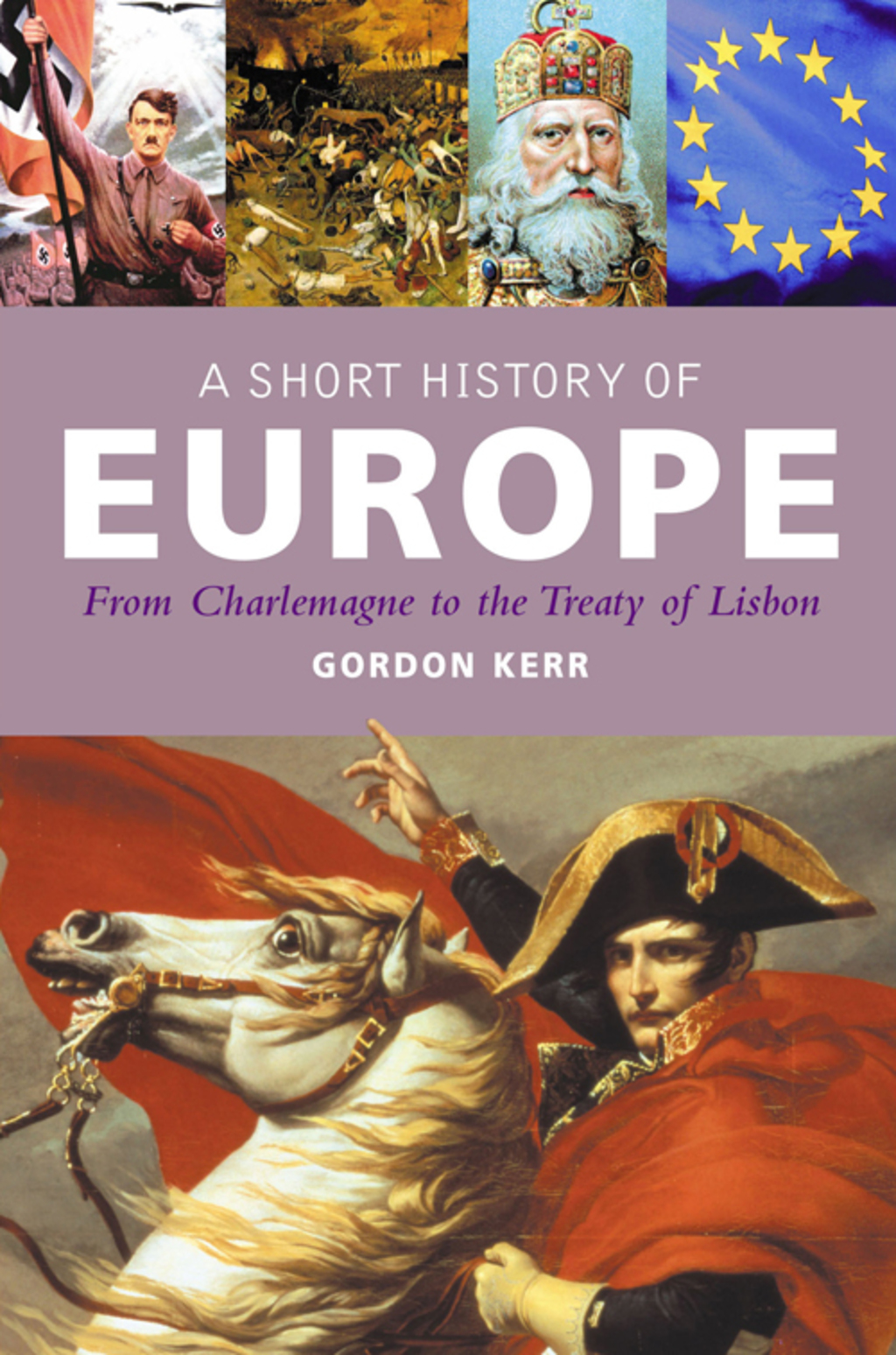 A Short History of Europe 1st Edition