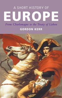 Cover image: A Short History of Europe 1st edition 9781842433300
