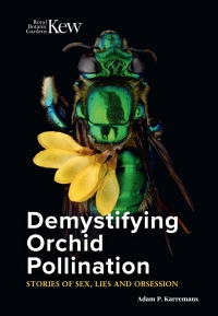 Cover image: Demystifying Orchid Pollination 9781842467848