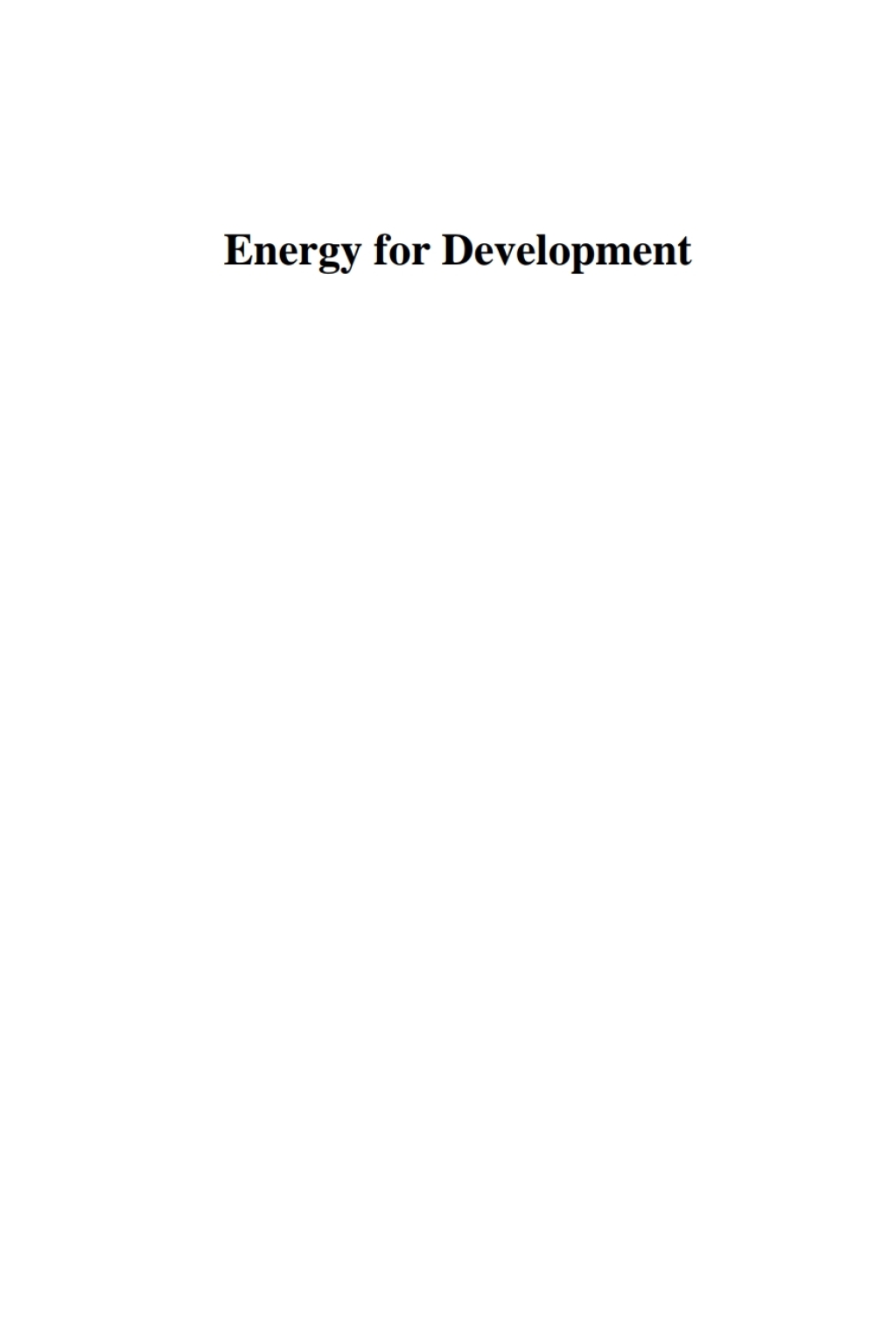 Energy for Development Twenty-first Century Challenges of Reform and Liberalization in Developing Countries 1st Edition