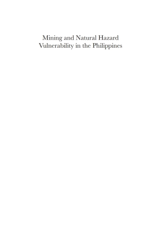Cover image: Mining and Natural Hazard Vulnerability in the Philippines 1st edition 9780857287762