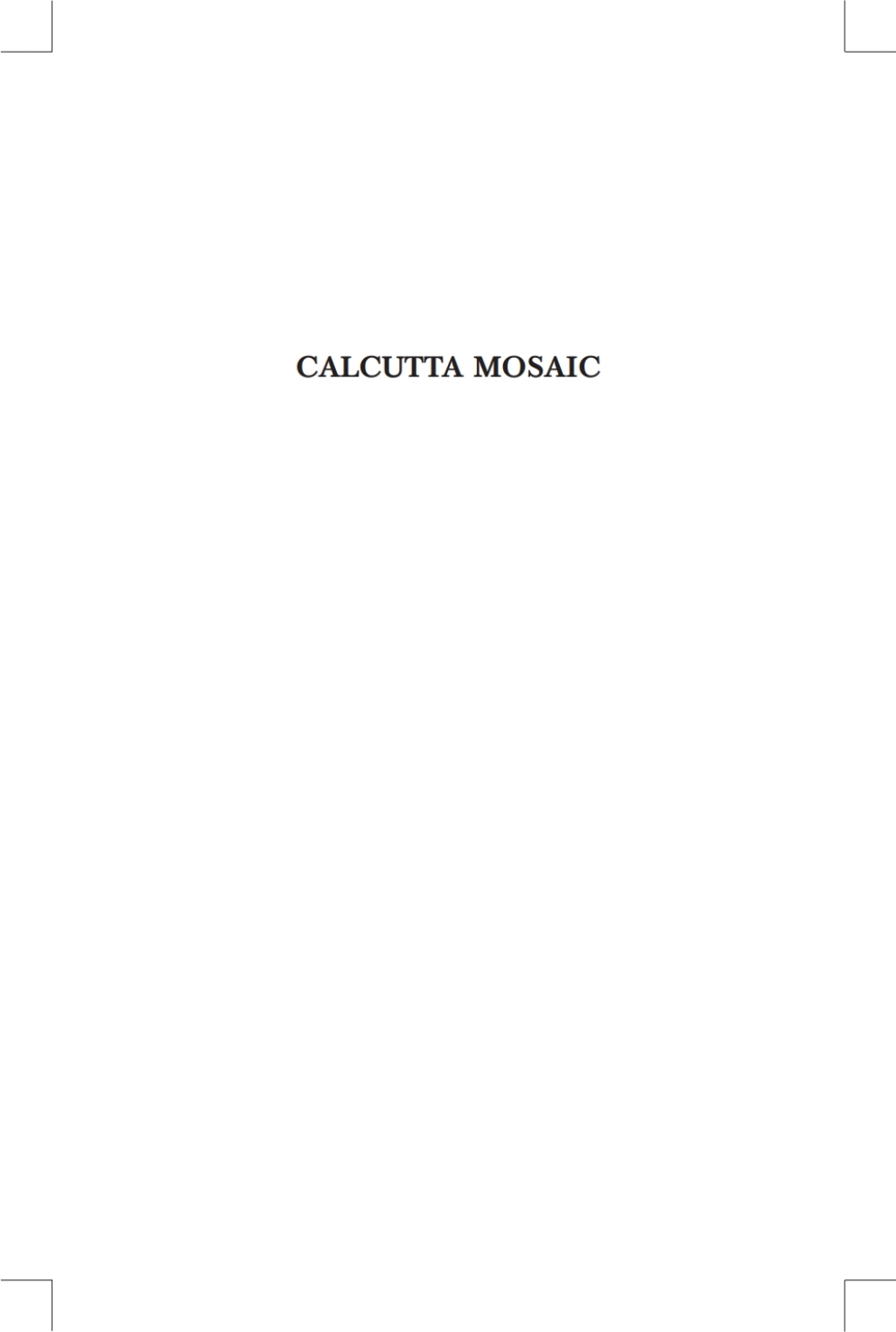 Calcutta Mosaic Essays and Interviews on the Minority Communities of Calcutta 1st Edition