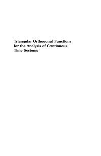 صورة الغلاف: Triangular Orthogonal Functions for the Analysis of Continuous Time Systems 1st edition 9780857289995