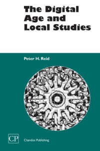 Imagen de portada: The Digital Age and Local Studies 9781843340522