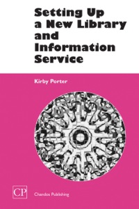 Imagen de portada: Setting Up a New Library and Information Service 9781843340546