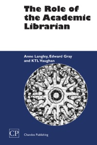 Immagine di copertina: The Role of the Academic Librarian 9781843340584
