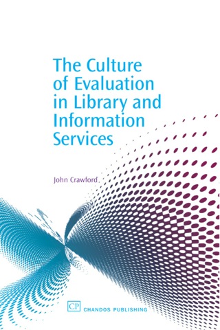 Cover image: The Culture of Evaluation in Library and Information Services 9781843341024