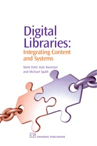 Cover image: Digital Libraries: Integrating Content and Systems 9781843341666